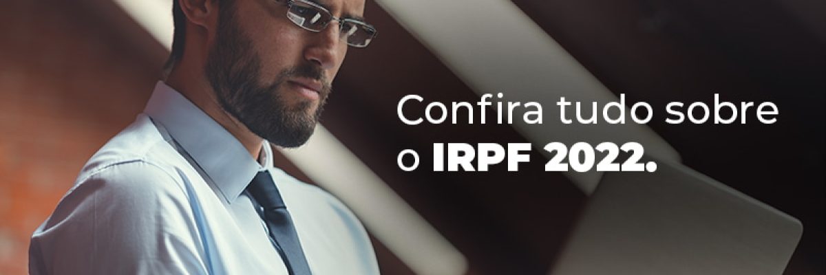 Confira Tudo Sobre O Irpf 2022 Blog - Abrir Empresa Simples
