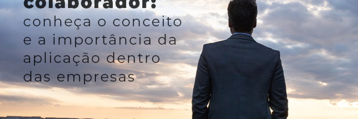 Jornada Do Colaborador Conheca O Conceito E A Importancia Da Aplicacao Dentro Das Empresas Blog - Abrir Empresa Simples